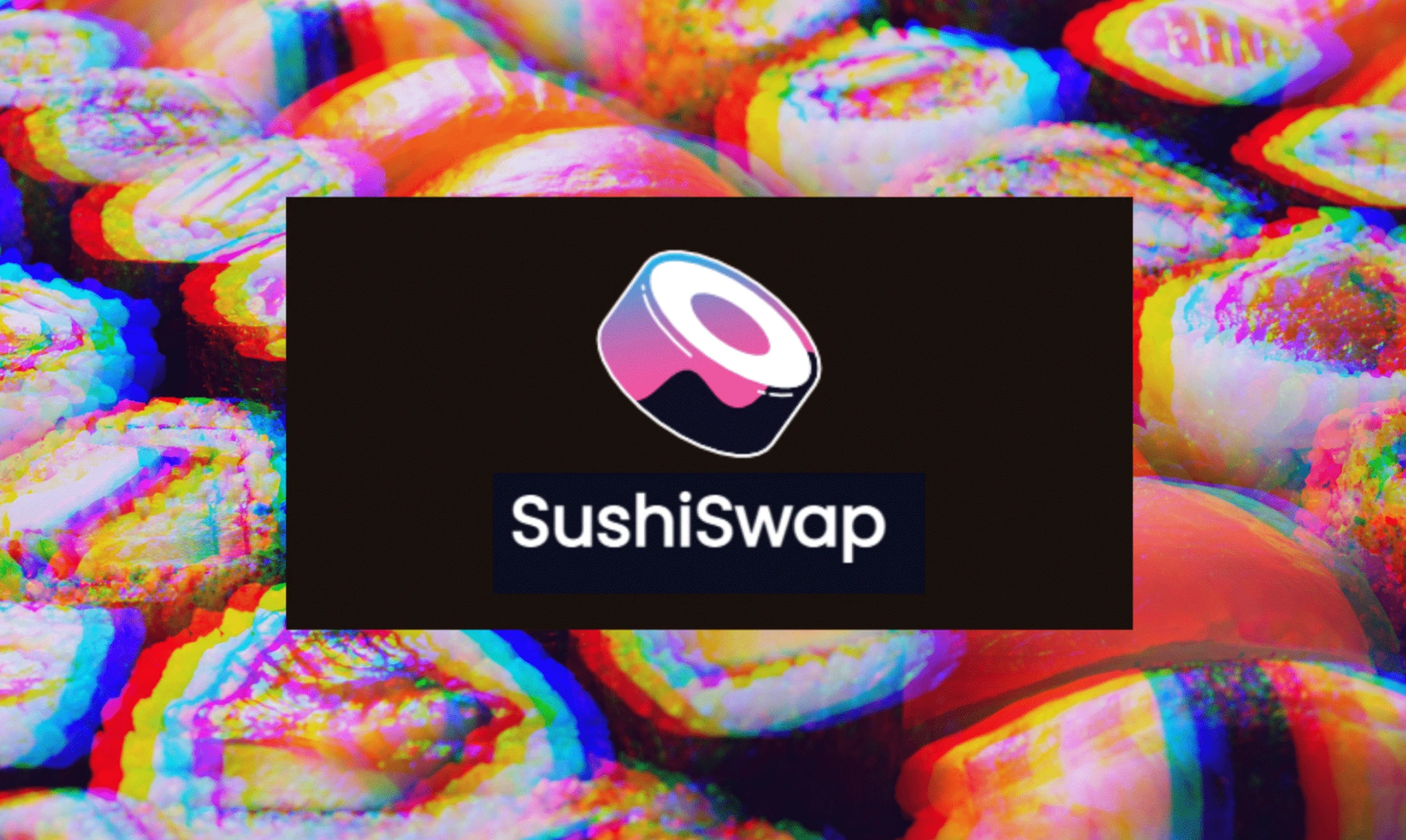 SushiSwap：跨链DeFi生态的构建与愿景